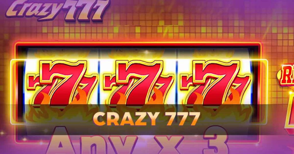 crazy 777 slot